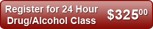 Register for 24 Hour Alcohol Awareness Class - $325